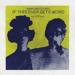 Cover Omar And Cedric:If This Ever Gets Weird