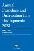 Annual Franchise and Distribution Law Developments 2023 (eBook, ePUB)
