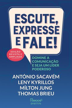 Cover Escute, expresse e fale! - Edição revista e ampliada (eBook, ePUB)