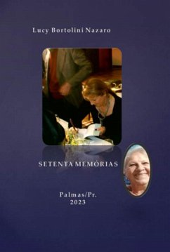 Setenta Memórias (eBook, PDF) - Nazaro, Lucy Bortolini