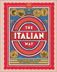 The Italian Way (eBook, ePUB) - DK Travel The Italian Way (eBook, ePUB) - DK Travel