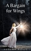 A Bargain for Wings (The Raven Court Chronicles, #3) (eBook, ePUB) A Bargain for Wings (The Raven Court Chronicles, #3) (eBook, ePUB)