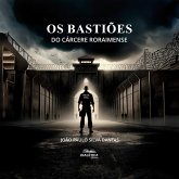 Os Bastiões do Cárcere Roraimense (MP3-Download)