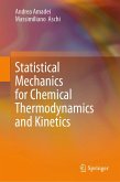 Statistical Mechanics for Chemical Thermodynamics and Kinetics (eBook, PDF)