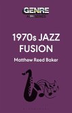 1970s Jazz Fusion (eBook, PDF)