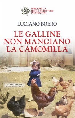 Le galline non mangiano la camomilla - Boero, Luciano Le galline non mangiano la camomilla - Boero, Luciano