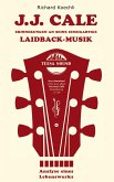 J.J. Cale - Erinnerungen an seine einzigartige Laidback-Musik J.J. Cale - Erinnerungen an seine einzigartige Laidback-Musik