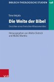Die Weite der Bibel Die Weite der Bibel