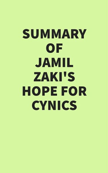 Summary of Jamil Zaki's Hope for Cynics (eBook, ePUB)