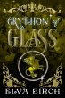 Gryphon of Glass (Fae Shifter Knights,... - Bild 1