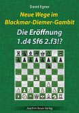 Neue Wege im Blackmar-Diemer-Gambit