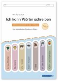 Ich kann Wörter schreiben Teil 2 Ich kann Wörter schreiben Teil 2