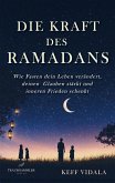 Die Kraft des Ramadans: Wie Fasten dein Leben verändert, deinen Glauben stärkt und inneren Frieden schenkt. Die Kraft des Ramadans: Wie Fasten dein Leben verändert, deinen Glauben stärkt und inneren Frieden schenkt.