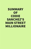 Summary of Codie Sanchez's Main Street Millionaire (eBook, ePUB) Summary of Codie Sanchez's Main Street Millionaire (eBook, ePUB)