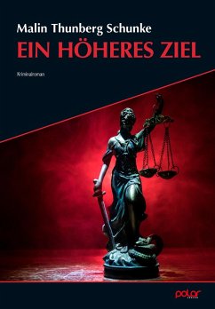 Ein höheres Ziel (eBook, ePUB) - Schunke, Malin Thunberg