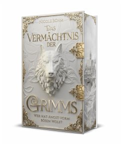 Das Vermächtnis der Grimms - Wer hat Angst vorm bösen Wolf? - Böhm, Nicole