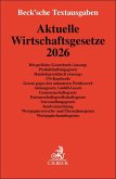 Aktuelle Wirtschaftsgesetze 2026 Aktuelle Wirtschaftsgesetze 2026