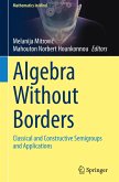 Algebra Without Borders