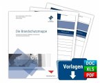 Die Brandschutzmappe. Premium-Ausgabe Die Brandschutzmappe. Premium-Ausgabe