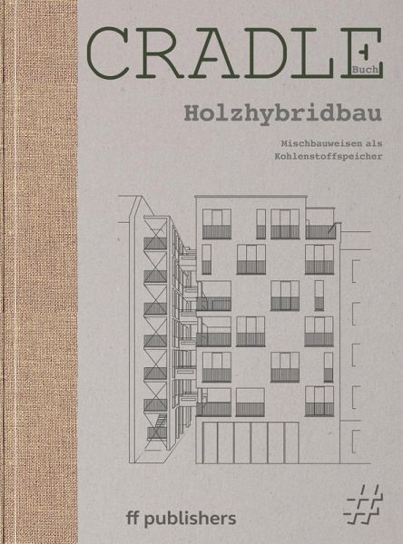 Cradle Buch: Holzhybridbau Cradle Buch: Holzhybridbau
