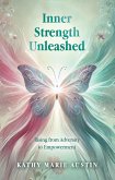 Inner Strength Unleashed (eBook, ePUB)