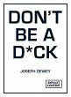 Don't Be a D*ck (eBook, ePUB) - Bild 1