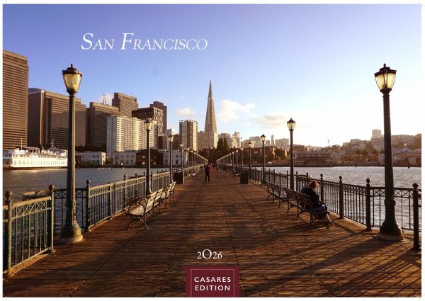 San Francisco Kalender 2026 - Wandkalender   Fotokalender Nordamerika 24x35cm - Golden Gate, Cable Cars & City Vibes als stilvolle Wanddeko für Fans der Westküste