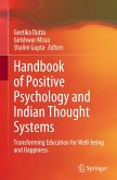 Handbook of Positive Psychology and Indian Thought Systems