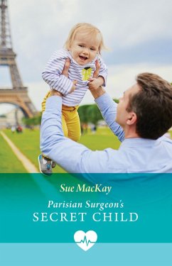 Parisian Surgeon's Secret Child (eBook, ePUB) - Mackay, Sue