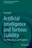 Artificial Intelligence and Tortious Liability Artificial Intelligence and Tortious Liability