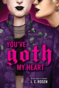 Cover You've Goth My Heart (eBook, ePUB)