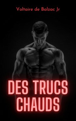 Des trucs chauds (eBook, ePUB) - de Balzac, Voltaire