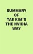 Summary of Tae Kim's The Nvidia Way... - Bild 1