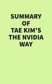 Summary of Tae Kim's The Nvidia Way (eBook, ePUB)