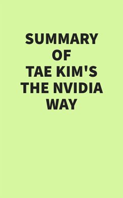 Cover Summary of Tae Kim's The Nvidia Way (eBook, ePUB)