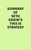 Summary of Seth Godin's This Is Strategy (eBook, ePUB)