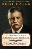 To Rescue the American Spirit (eBook, ePUB) To Rescue the American Spirit (eBook, ePUB)