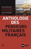 Anthologie des penseurs militaires français (eBook, ePUB) Anthologie des penseurs militaires français (eBook, ePUB)