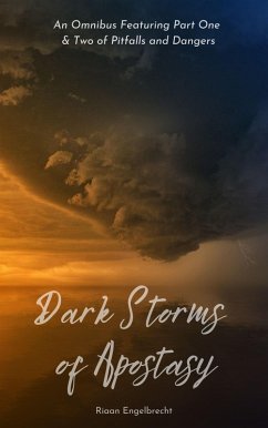 Dark Storms of Apostasy (eBook, ePUB) - Engelbrecht, Riaan