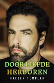 Door Liefde Herboren (eBook, ePUB)