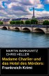 Madame Charlier und das Hotel des... - Bild 1