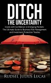 Ditch the Uncertainty Ditch the Uncertainty