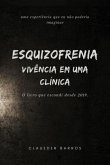 Esquizofrenia: Vivência Em Uma Clínica (eBook, PDF)