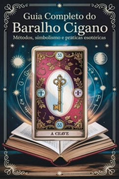 Cover Guia Completo Do Baralho Cigano - Métodos, Simbolismo E Práticas Esotéricas (eBook, ePUB)