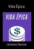 Vida Épica (eBook, ePUB)