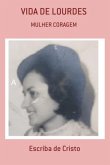 Vida De Lourdes - Mulher Coragem (eBook, ePUB)