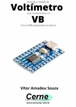 Cover Enviando A Medição De Voltímetro Para Monitoramento No Vb Com A Stm8 Programada Em Arduino (eBook, PDF)