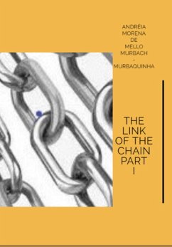 Cover The Link Of The Chain Part I (eBook, ePUB)