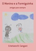 O Menino E A Formiguinha (eBook, PDF)