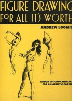 Figure Drawing For All It's Worth (eBook, ePUB) - Loomis, Andrew